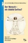 Heinrich Schmidinger, Clemens Sedmack, Clemens Sedmak - Der Mensch - ein Abbild Gottes?