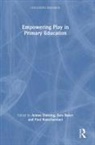 Aimee Baker Durning, Sara Baker, Baker Sara, Aimee Durning, Paul Ramchandani, Ramchandani Paul - Empowering Play in Primary Education