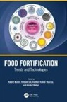 Khalid Jan Bashir, Khalid Bashir, Bashir Khalid, Kulsum Jan, Vaibhav Kumar Maurya, Amita Shakya - Food Fortification