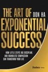 Don Ha - The Art of Exponential Success