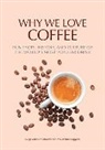 Luigi Odello, Fabio Petroni - Why We Love Coffee