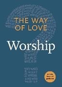 Church Publishing,  Church Publishing Incorporated - The Way of Love - Worship
