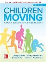 George Graham, Graham George, Shirley Ann Holt-Hale, Holt-Hale Shirley Ann, Melissa Parker, Parker Melissa - ISE Children Moving: A Reflective Approach to Teaching Physical Education
