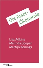 Lisa Adkins, Melinda Cooper, Martijn Konings, Enrico Heinemann - Die Asset-Ökonomie