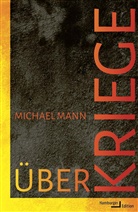 Michael Mann, Bischoff, Laura Su Bischoff, Michael Bischoff - Über Kriege