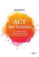 Russ Harris - ACT bei Trauma