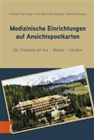 Eva Maria Mannsberger, Andrea Praschinger, Sko, Skopec, Manfred Skopec - Medizinische Einrichtungen auf Ansichtspostkarten