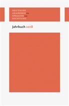 Deutsche Akademie für Sprache und Dichtung, Deutsche Akademie für Sprache und Dichtung - Jahrbuch 2018