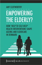 Amy Clotworthy - Empowering the Elderly?