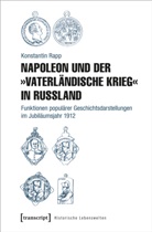 Konstantin Rapp - Napoleon und der "Vaterländische Krieg" in Russland