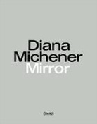 Diana Michener - Mirror
