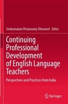 Senkamalam Periyasamy Dhanavel, Senkamalam Periyasamy Dhanavel - Continuing Professional Development of English Language Teachers