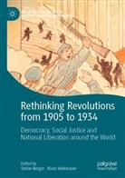 Stefan Berger, Weinhauer, Klaus Weinhauer - Rethinking Revolutions from 1905 to 1934