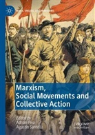 Adrián Piva, Santella, Agustín Santella - Marxism, Social Movements and Collective Action
