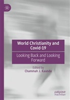 Chammah J Kaunda, Chammah J. Kaunda - World Christianity and Covid-19