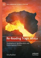 Amy Rushton - Re-Reading Tragic Africa