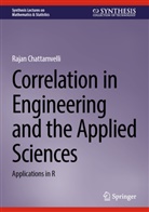 Rajan Chattamvelli - Correlation in Engineering and the Applied Sciences