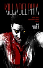 Jason Alexander Alexander, Jason Shawn Alexander, Rodney Barnes, Lui Net, Luis Net - Killadelphia 3