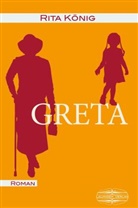 Rita König, Sonia Lauinger - Greta