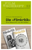 Rolf Aurich, Deutsche Kinemathek, Wolfgang Jacobsen, Michael Wedel - Die "Filmkritik"