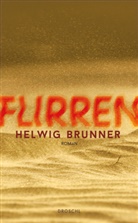 Helwig Brunner - Flirren