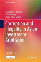 Bruno Jetin, Luke Nottage, Nobumichi Teramura - Corruption and Illegality in Asian Investment Arbitration