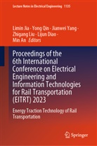 Min An, Lijun Diao, Limin Jia, Zhigang Liu, Yong Qin, Jianwei Yang... - Proceedings of the 6th International Conference on Electrical Engineering and Information Technologies for Rail Transportation (EITRT) 2023