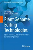 Ahmar, Sunny Ahmar, Jen-Tsung Chen - Plant Genome Editing Technologies