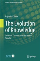 Rajendra K Bera, Rajendra K. Bera - The Evolution of Knowledge