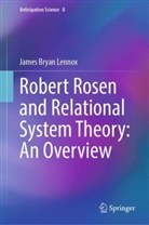 James Bryan Lennox - Robert Rosen and Relational System Theory: An Overview