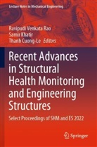 Thanh Cuong-Le, Samir Khatir, Ravipudi Venkata Rao - Recent Advances in Structural Health Monitoring and Engineering Structures