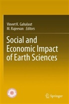 Vineet K Gahalaut, Vineet K. Gahalaut, Vineet K Gahalaut, Rajeevan, M. Rajeevan - Social and Economic Impact of Earth Sciences