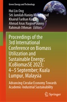 Farihan Kasim et al, Ahmad Anas Nagoor Gunny, Siti Jamilah Hanim Mohd Yusof, Khairul Farihan Kasim, Hui Lin Ong, Rahimah Othman... - Proceedings of the 3rd International Conference on Biomass Utilization and Sustainable Energy; ICoBiomasSE 2023; 4-5 September; Kuala Lumpur, Malaysia