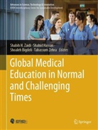Shoaleh Bigdeli, Shoaleh Bigdeli et al, Shahid Hassan, Shabih H. Zaidi, Tabassum Zehra - Global Medical Education in Normal and Challenging Times