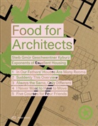 Corinne Gasal, Patrick Gmür, Mich Gschwentner, Rita Palanikumar, Steib Gmür Geschwentner Kyburz Partner - Food for Architects