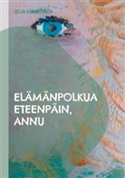 Seija Kärkkäinen - Elämänpolkua eteenpäin, Annu