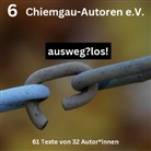 Chiemgau-Autoren e V, Chiemgau-Autoren e. V., Chiemgau-Autoren e.V. - ausweglos