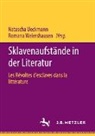 Natascha Ueckmann, Weiershausen, Romana Weiershausen - Sklavenaufstände in der Literatur