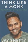 Jay Shetty - Think Like a Monk