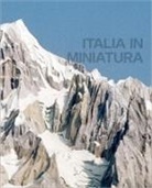 Luigi Ghirri, Luigi Ghirri &amp; Ivo Rambaldi - Italia in Miniatura
