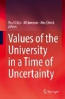 Alex Elwick, Paul Gibbs, Jill Jameson - Values of the University in a Time of Uncertainty