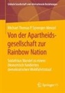 Michael Th. P. Sprenger-Menzel, Michael Thomas P Sprenger-Menzel, Michael Thomas P. Sprenger-Menzel - Von der Apartheidsgesellschaft zur Rainbow Nation
