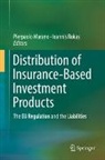 Pierpaolo Marano, Rokas, Ioannis Rokas - Distribution of Insurance-Based Investment Products