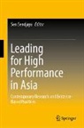 Sen Sendjaya - Leading for High Performance in Asia