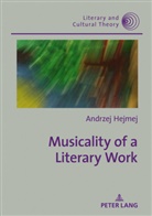 Andrzej Hejmej - Musicality of a Literary Work