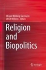 Mirjam Weiberg-Salzmann, Willems, Ulrich Willems - Religion and Biopolitics