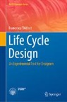 Francesca Thiebat - Life Cycle Design