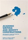 B Reinertsen, Louise M Thomas, Anne B. Reinertsen, Louise M. Thomas - Academic Writing and Identity Constructions
