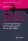 Manfred Tiemann - Josef und die Frau Potifars im populärkulturellen Kontext