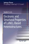 Jennifer Fowlie - Electronic and Structural Properties of LaNiO -Based Heterostructures